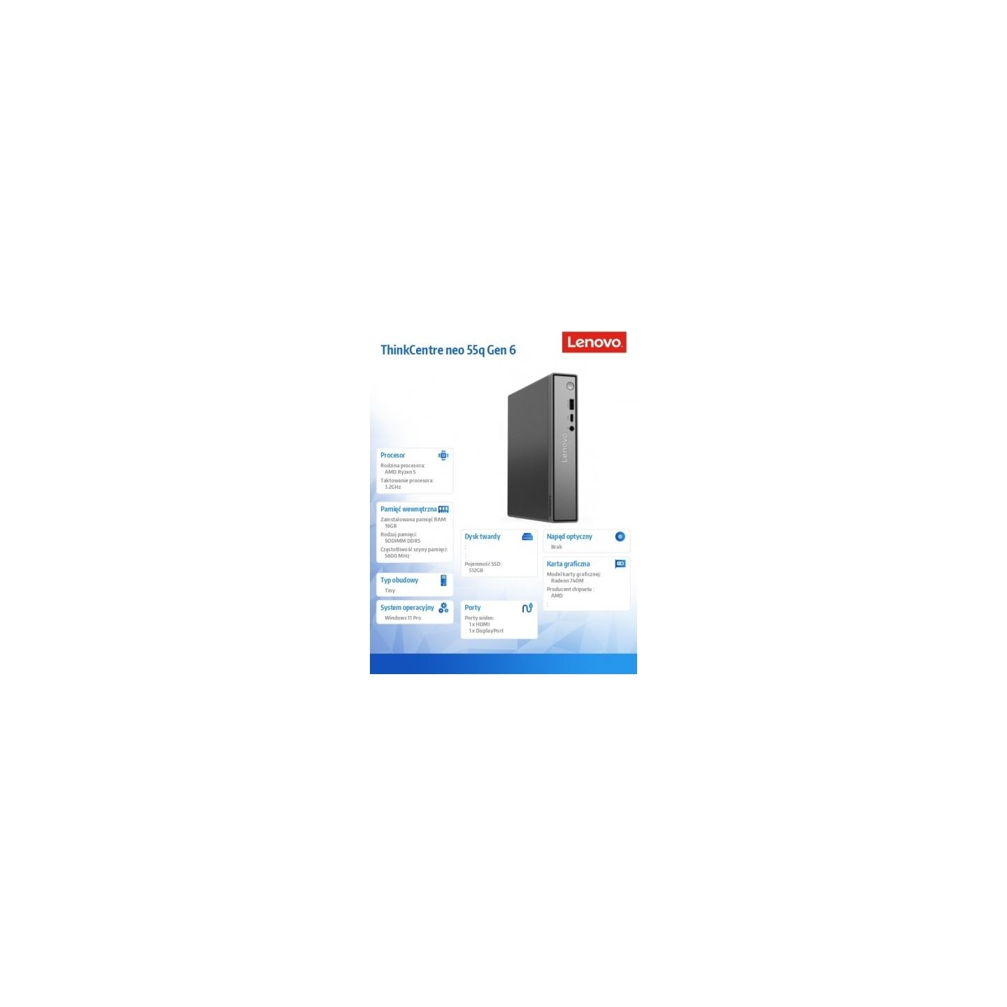 Lenovo Computer ThinkCentre Neo 55q Tiny G6 13GN000MPB W11Pro 5 220/16GB/512GB/AMD Radeon/3YR OS + 1YR CI