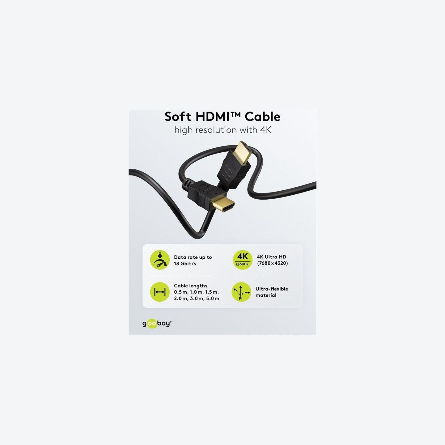 Goobay 80105 Soft HDMI High-Speed Cable with Ethernet | Soft | 5 m