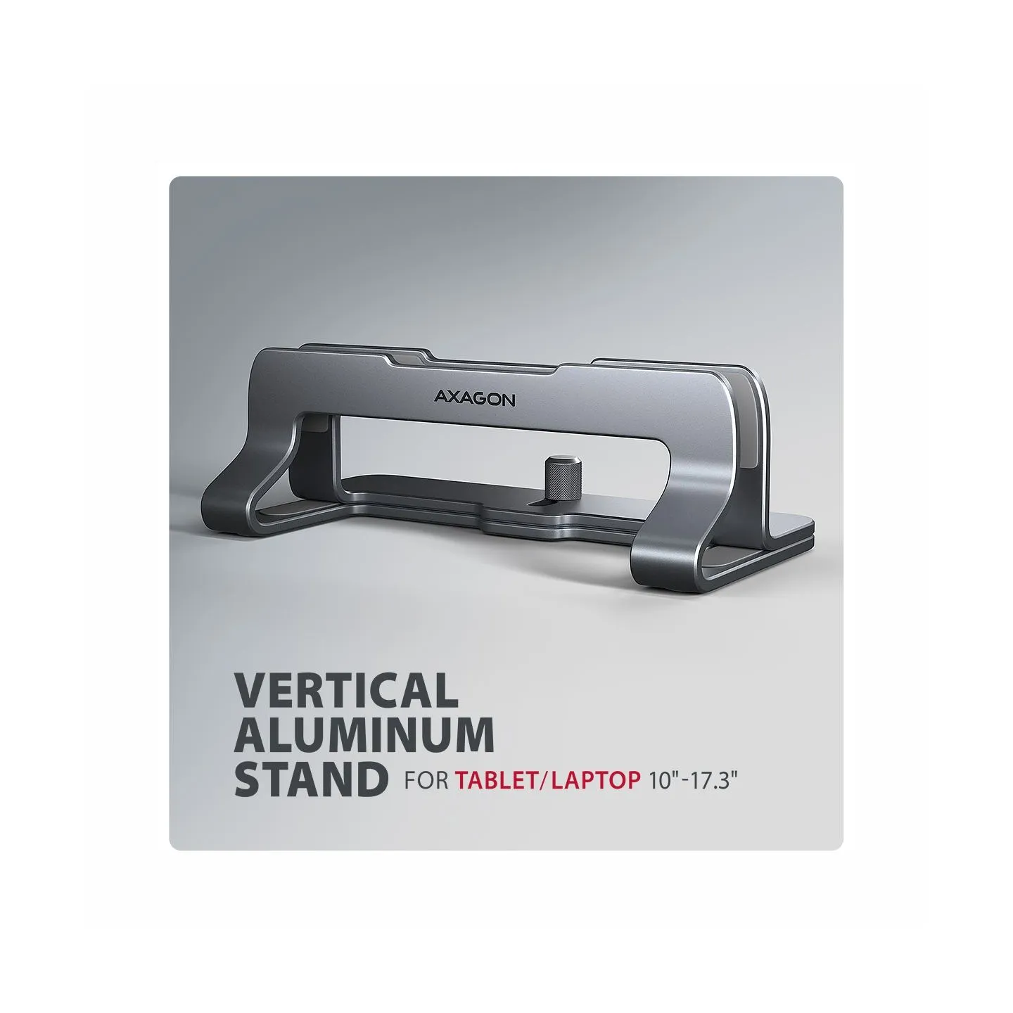 Axagon STND-VG vertical stand for laptops and tablets. Aluminum stand for vertical insertion of laptops sized 10-17.3. Adjustabl