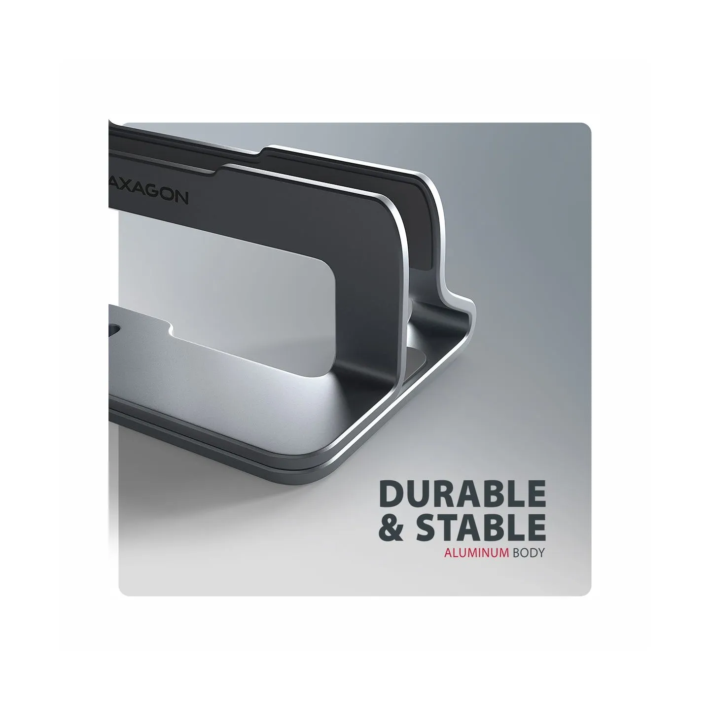 Axagon STND-VG vertical stand for laptops and tablets. Aluminum stand for vertical insertion of laptops sized 10-17.3. Adjustabl