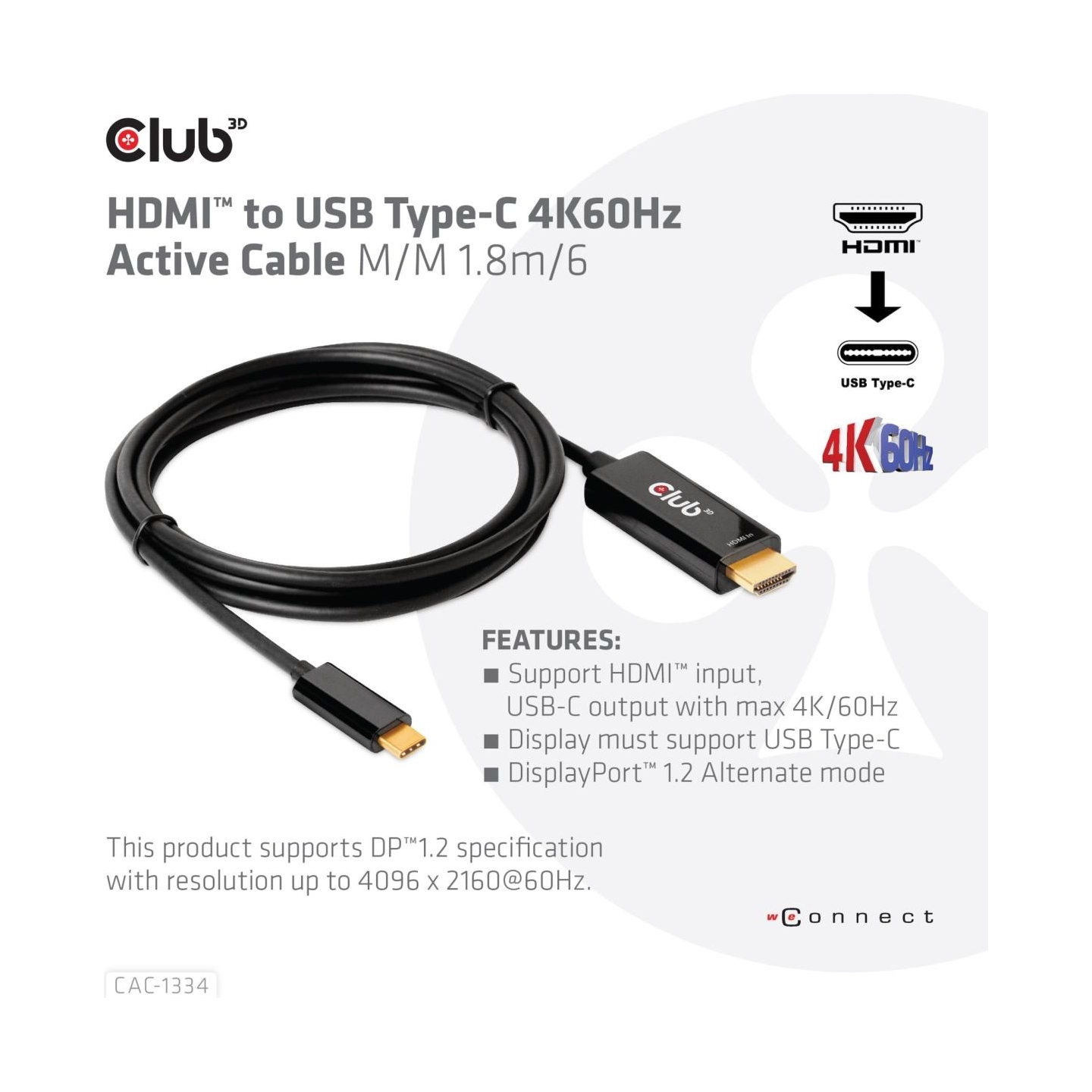 Club3D CABLE HDMI TO USB-C 1.8M/M/M CAC-1334 CLUB3D