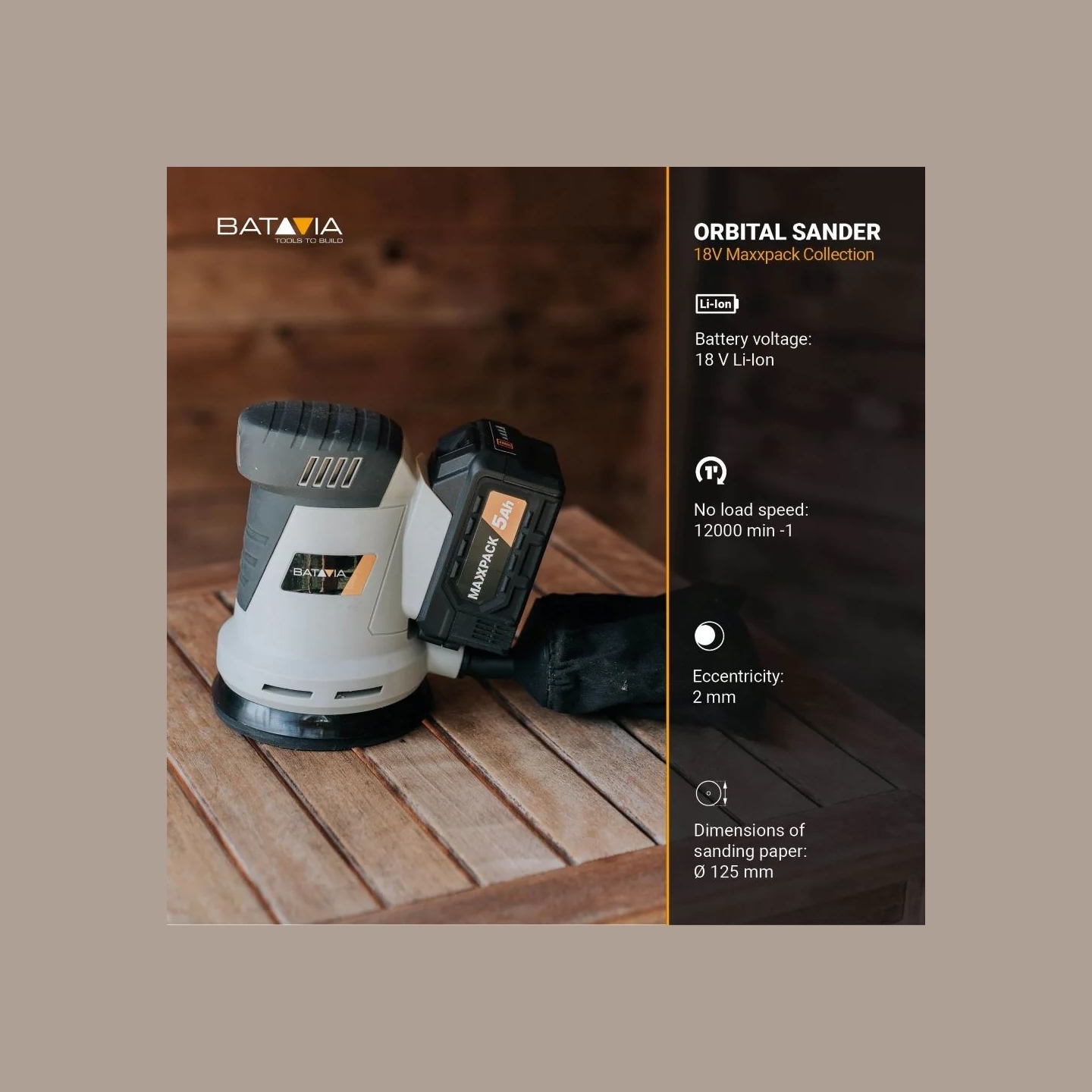 Batavia B.v. 18V Cordless Orbital Sander 125mm; Compact and balanced design for precise sanding