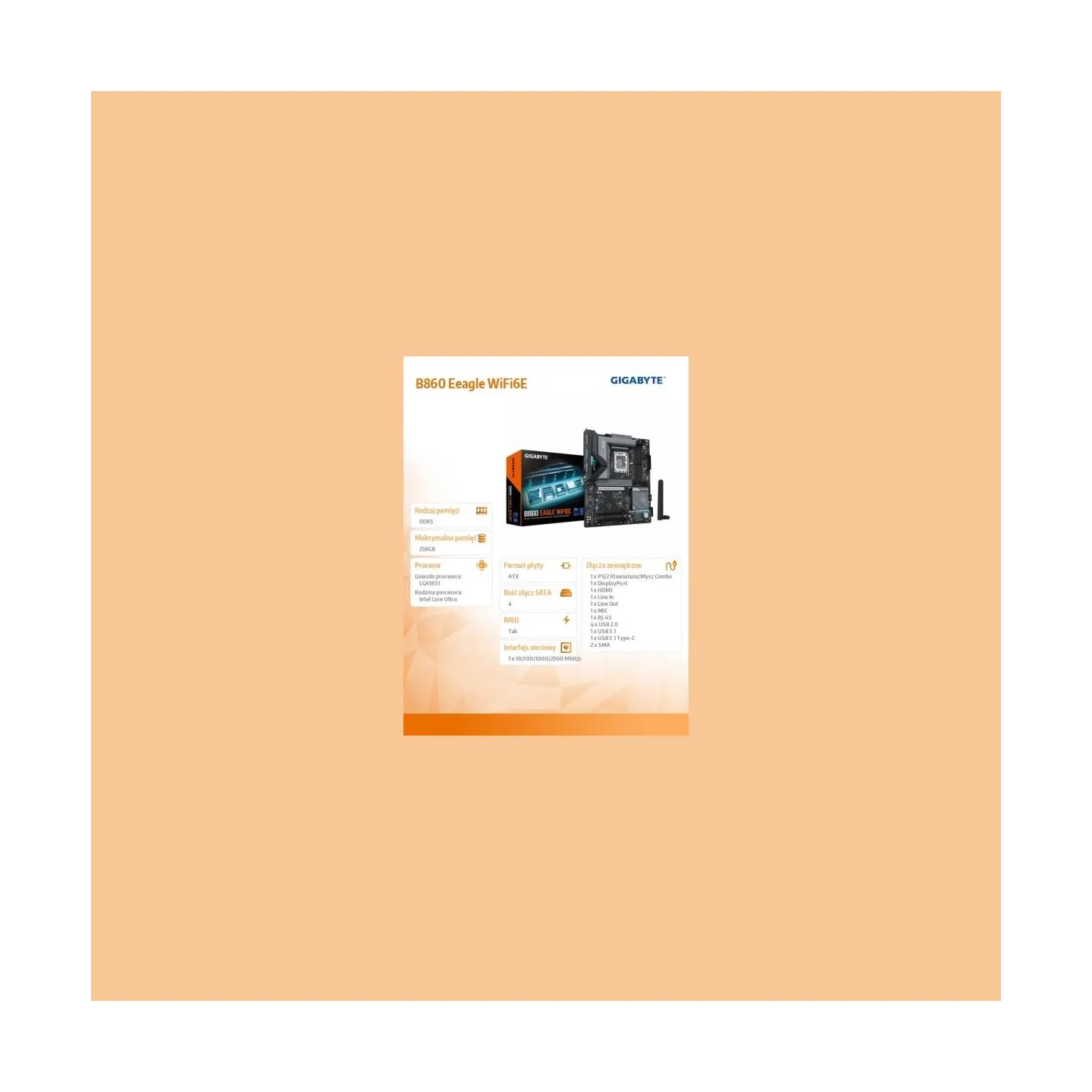 Gigabyte B860 EAGLE WIFI6E | Processor family Intel | Processor socket LGA1851 | DDR5 | Supported hard disk drive interfaces SAT